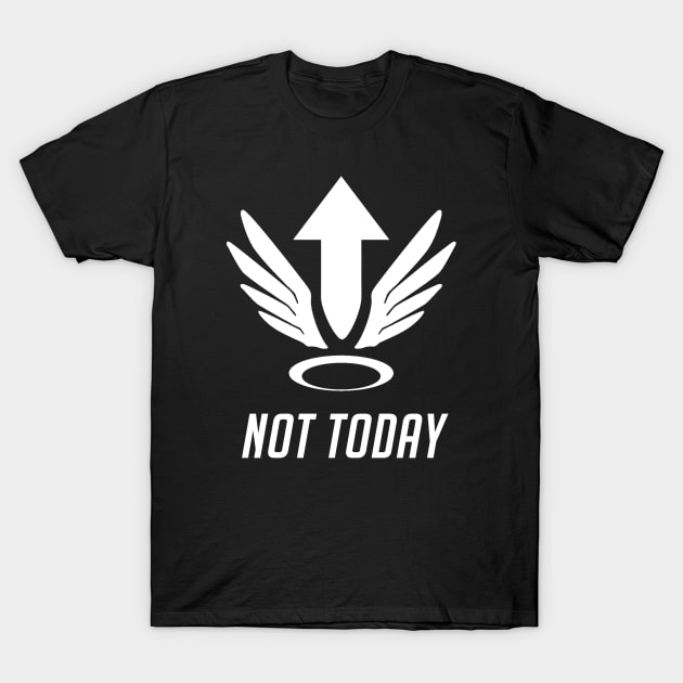 Not Today T-Shirt by Kiaxet